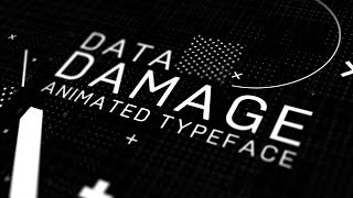 Data Damage Animated Typeface [upl. by Eatnhoj]