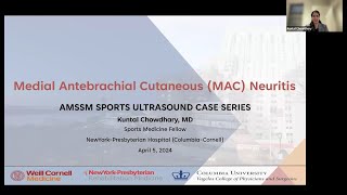 MAC Neuritis of the Upper Arm with Dr Kuntal Chowdhary  AMSSM Sports Ultrasound Case Presentation [upl. by Einnod300]