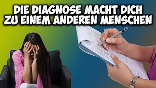 Das GEFÄHRLICHSTE in der Medizin ist die DIAGNOSE  Sie verändert MENSCHEN [upl. by Llertniuq674]