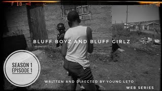 Bluff Girlz vs Bluff Boyz Season 1 Episode 2 [upl. by Rhynd]