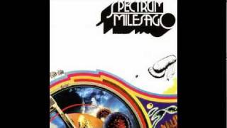 Spectrum from the album quotMilesagoquot 1971 Fly Without Its Wings [upl. by Octavie]