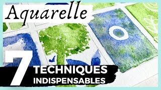 AQUARELLE  les 7 techniques indispensables pour débuter laquarelle  Tuto aquarelle débutant [upl. by Eelrahc]