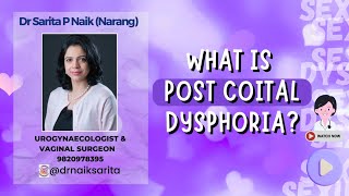 Post coital Dysphoria [upl. by Geraldine]