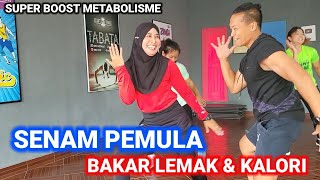 SENAM PEMULA BAKAR LEMAK SUPER CEPAT  BOOST METABOLISME [upl. by Alaik]