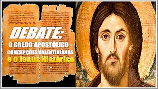 Debate sobre Gnosticismo e Ortodoxia [upl. by Shauna]