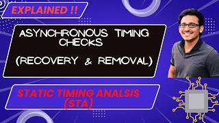 Chapter15  Asynchronous Timing Checks  Recovery  Removal  Static Timing Analysis STA ✍️ [upl. by Mendes]