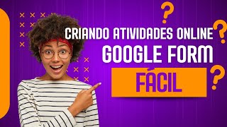 MONTE ATIVIDADE ONLINE GOOGLE FORMULÁRIO  CREATE Your Own ONLINE ACTIVITY with GOOGLE FORMULÁRIO [upl. by Teresita985]