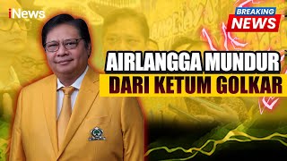 BREAKING NEWS Airlangga Mundur dari Ketum Golkar [upl. by Negah382]