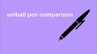 uniball pen comparison eye micro signo vision elite amp more [upl. by Serge]