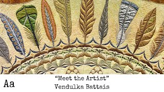 ‘Meet The Artist No59  Vendulka Battais  Textile Artist [upl. by Aliehs117]