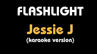 Karaoke FLASHLIGHT  Jessie J lyrics [upl. by Suiratnod324]