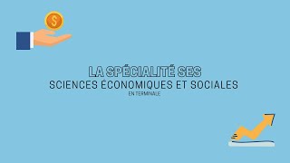 La spécialité Sciences Économiques et Sociales SES Terminale [upl. by Rush]