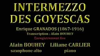 INTERMEZZO DES GOYESCAS Enrique GRANADOS [upl. by Anivek]