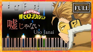 嘘じゃないUso Janai【FULL】僕のヒーローアカデミア Season5 ED2【Piano Tutorial amp Sheets】崎山蒼志 [upl. by Azerila]