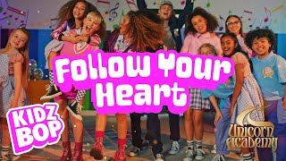 KIDZ BOP Kids  Follow Your Heart Unicorn Academy™ Cover Official Music Video [upl. by Allebasi]