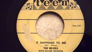 ReVels  It Happened To Me  Killer 50s Philly Doo Wop [upl. by Nemraciram]