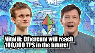 Vitalik Ethereum will handle 100000 transactions per second etheruem [upl. by Rheinlander]