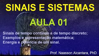 Aula 01  Sinais e Sistemas  Sinais de tempo contínuo e Sinais de tempo discreto [upl. by Illehs]