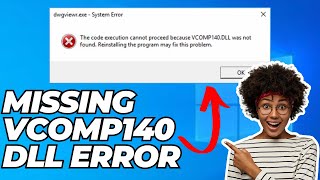 How To quotFix Missing VCOMP140 DLL errorquot in Windows 10 [upl. by Doralynne]