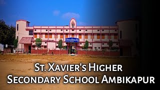 St Xaviers Higher Secondary School Ambikapur Surguja 🥰  St Xaviers School and Hostel ♥️ [upl. by Matheson]