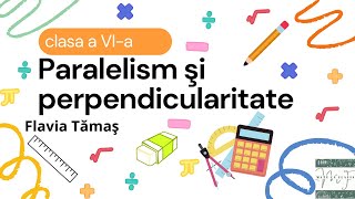 Paralelism şi perpendicularitate  clasa a VIa [upl. by Cutcliffe]