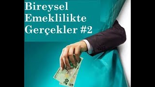 Bireysel Emeklilik Sistemi Gizlenen Gerçekleri 24 [upl. by Reddin997]