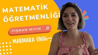 İLKÖĞRETİM MATEMATİK ÖĞRETMENLİĞİ  MARMARA ÜNİV bunu izlemeden tercih yapma [upl. by Martainn299]