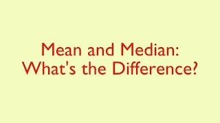 Mean and Median Whats the Difference [upl. by Enelyw]