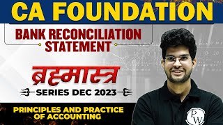 Bank Reconciliation Statement  Accounting  CA Foundation Dec 2023 Brahmastra Series  CA Wallah [upl. by Werna]