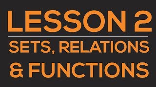 Mathematics  Sets Relations amp Functions  Lesson 2 [upl. by Grannia940]