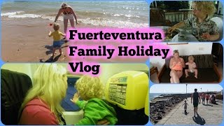 Family Holiday Vlog  Broncemar Beach Caleta De Fuste Fuerteventura [upl. by Ahsimal152]