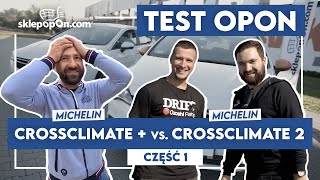 Michelin CrossClimate 2 vs CrossClimate  JagodowyTV i Coobcio PORÓWNANIE NA TORZE [upl. by Venus105]