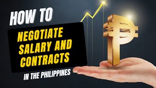 How to negotiate salary and contracts in the Philippines [upl. by Einahpets]