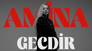 Amina — Gecdir Rəsmi Musiqi Videosu [upl. by Terrel]