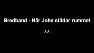 Bredband När John städar rummet [upl. by Atat]