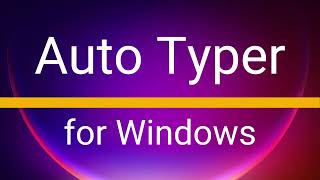 Auto Typer for Automated Text Typing on Windows [upl. by Eiveneg]