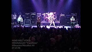 MESHUGGAH Transfixion  Milwaukee Metalfest XII July 25 1998 MIND MELT VIDEO [upl. by Yleen]