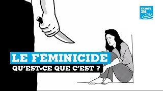 Questce que le féminicide [upl. by Goebel]