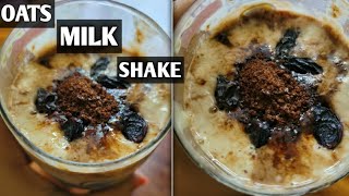 OATS MILK SHAKE High Protein Oats Breakfast Smoothie RecipeMilk  Oats Smoothie For Weight Loss [upl. by Neeloj]