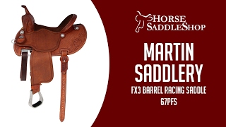 Martin Saddlery FX3 Barrel Racing Saddle 67PFS [upl. by Suruat]