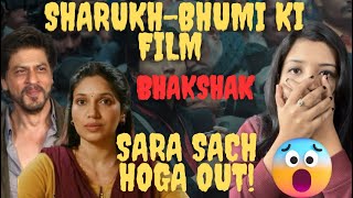 BHAKSHAK Trailer Review Sharukh khan Bhumi Pednekar Netflix Entertainment spices [upl. by Derrek]