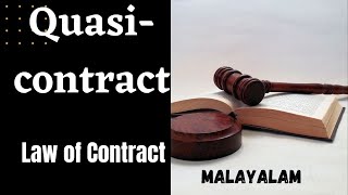 Quasi contracts in Malayalam  Indian Contract Act in Malayalam Dr K K Sunitha [upl. by Nnybor]