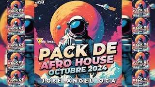 Pack De Afro House Octubre 2024  Jose Angel Oca [upl. by Cannell]