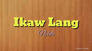 Ikaw Lang  Nobita [upl. by Anidal]