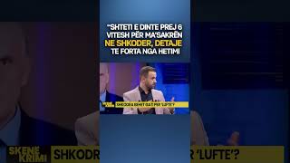 “Shteti e dinte prej 6 vitesh për MA’SAKRËN në Shkodër” DETAJE TE FORTA nga hetimi [upl. by Atkins]