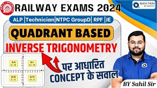 Sahil Express for RRB ALPTech 2024Inverse Trigonometry Quadrant BasedPractice QuestionsSahil sir [upl. by Rox587]