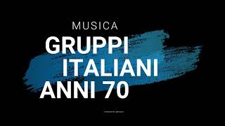 Musica Italiana  Gruppi anni 70 [upl. by Ramalahs]