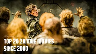 Top 20 Zombie Movies 20002019 [upl. by Agamemnon]