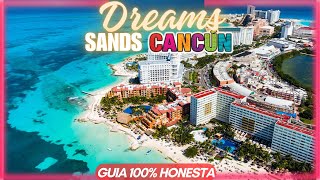 🏝 Hotel Dreams Sands Cancún 4k ✅ Guía 100 REAL 🚨 TIPS PRECIOS 🌊 Playa WOW amp TODO INCLUIDO 24 hrs 😍 [upl. by Alanah]