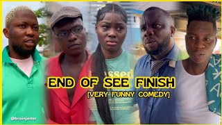 END OF SEE FINISH 🤣 Ft Sabinus Funnybros Brainjotter Ogb Recent Wonderdtalk Mr Lyfe Talkless [upl. by Pauli]